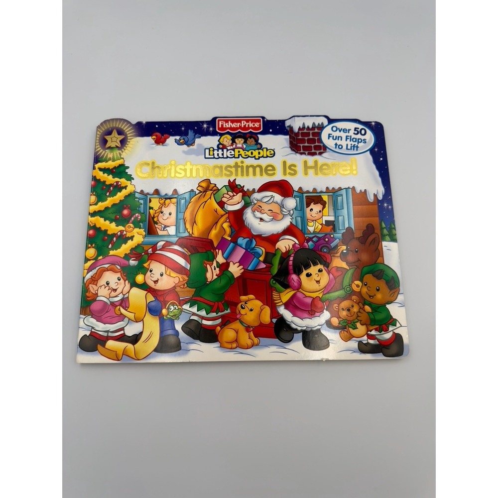 Christmastime Is Here! (Fisher Price Lift the Flap) by Weiss, Ellen Board book